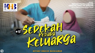 Meraih Pahala Besar dengan Amalan Ringan #13: Sedekah kepada Keluarga