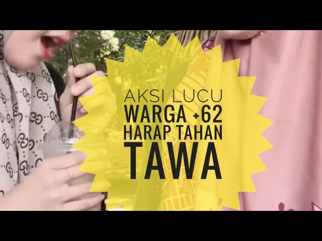 AKSI LUCU WARGA +62 (Tahan Tawa) class=