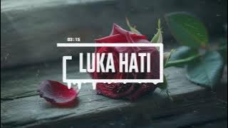 Luka Hati - Nayra
