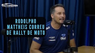 Rodolpho Mattheis correu de rally de moto | Motorgrid Podcast