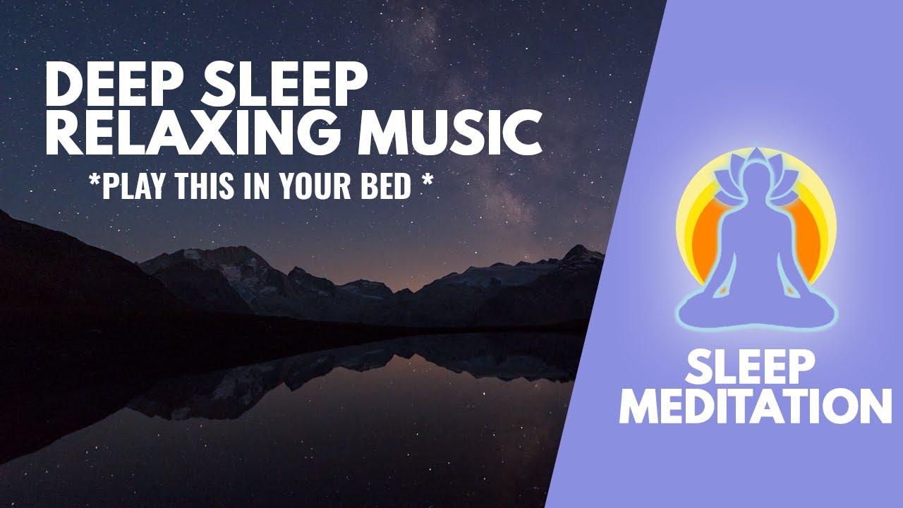 Fall asleep fast - Sleep Meditation | Powerful Mind Relaxing Music ...