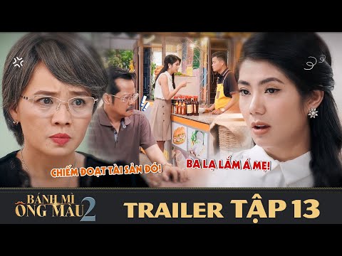 Bánh Mì Ông Màu Phần 2 | Trailer Tập 13: Thấy ông Màu có dấu hiệu lạ, Tú Quyên trổ tính nghi ngờ