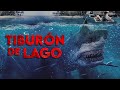 TIBURÓN DE LAGO - ESTRENO 2022 - PELICULA EN HD DE ACCION COMPLETA EN ESPANOL- DOBLAJE EXCLUSIVO