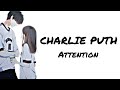 Charlie Puth - Attention (Lyrics) | lyrics video | New english song #charlieputh #attention #lyrics