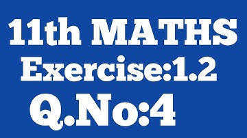 Class:11/MATHS/Ex:1.2/Q.No:4/M.DEVARAJAN