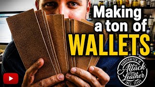 Making a Ton of Leather Wallets. Pt 1