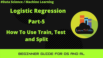 Logistic Regression Model Building: Mastering Train, Test, Split Strategies |Regression Part5
