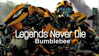 Bumblebee - Legends Never Die
