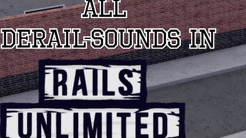 All Derail Sounds in RailsUnlimited