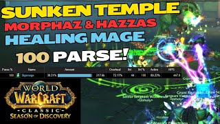 Morphaz and Hazzas - Healing Mage PoV  - 100 Parse - Sunken Temple - Season of Discovery WoW Classic