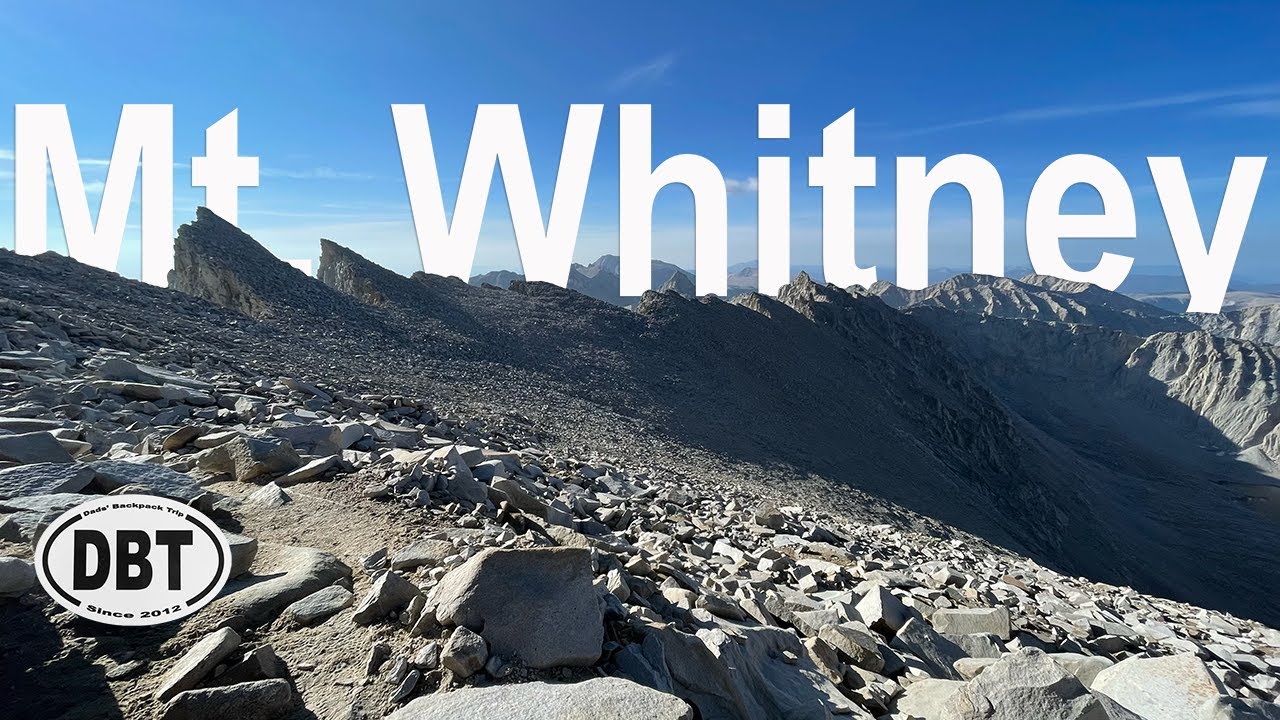 Backpacking JMT Mt. Whitney Day 7 of DBT California Trip 2021 YouTube