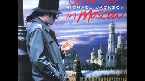 Michael Jackson - Stranger In Moscow [Hani