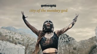 Guineapig - City Of The Monkey God (Official Video)