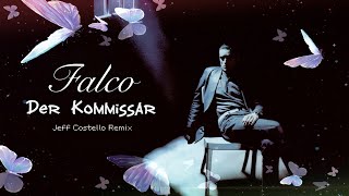 Falco - Der Kommissar (Jeff Costello Remix 2024)