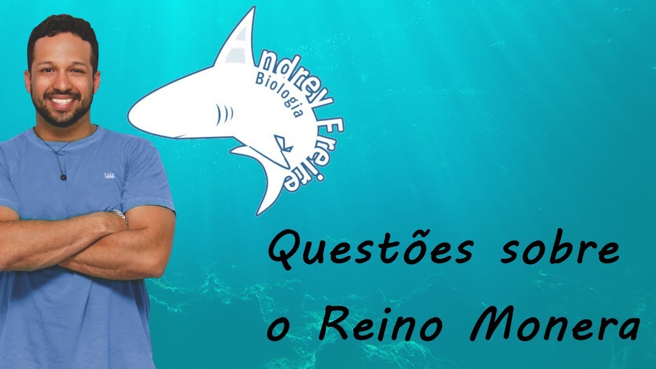 Questões sobre o Reino Monera - Microbiologia - Biologia com o Tubarão