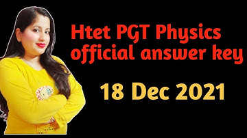#htet #Pgt physics #18december2021 #Official answer key