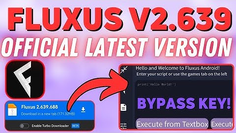 *NEW* FLUXUS EXECUTOR V2.639 [OFFICIAL] Latest Version FIXED 2024 | MOBILE | WORKING | BYPASS KEY