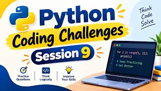 Full Python Coding Challenges - Session 9 Update