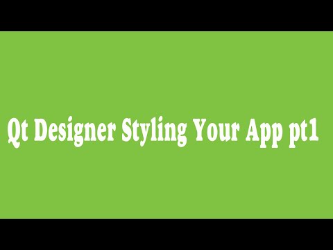 36 _ Qt Designer Styling Your App part1 (Arabic)