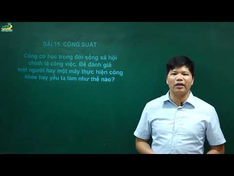 Video Vật Lí lớp 8- Bài giảng Công suất vật lý 8| Chương Cơ... - YouTube