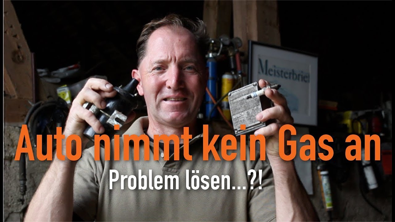 Auto Nimmt Kein Gas An Problem Losen Erklart Vom Kfz Meister Youtube