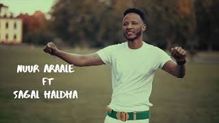 NUUR CARAALE ft. SAGAL HALDHAA - DHAANTO - DHALGOBEED - OFFICIAL VIDEO 2022