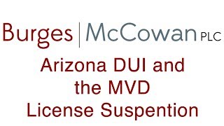 AZ MVD DUI Laws - What you need to know