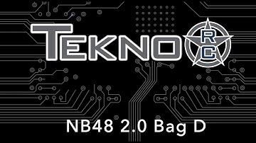 Tekno NB48 2.0 Build Video (Bag D)