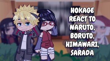 Hokages React To Naruto, Boruto, Himawari, Sarada || Gacha React