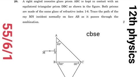 A right angled isosceles glass prism ABC is kept in contact with an equilateral triangular prism DBC