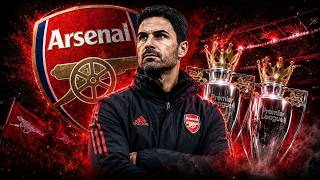 2026/27 Arsenal 不能再失敗了：Arteta 的冠軍計畫