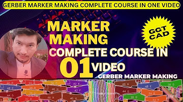 Complete Gerber Marker Making Course in One Video How we Can make marker making in gerber Software