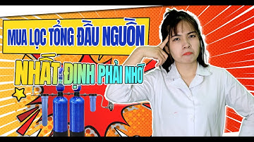 4 Kinh nghiệm chọn lọc tổng đầu nguồn cho nhà riêng, nhưng kinh nghiệm thứ 5 mới là LƯU Ý nhất