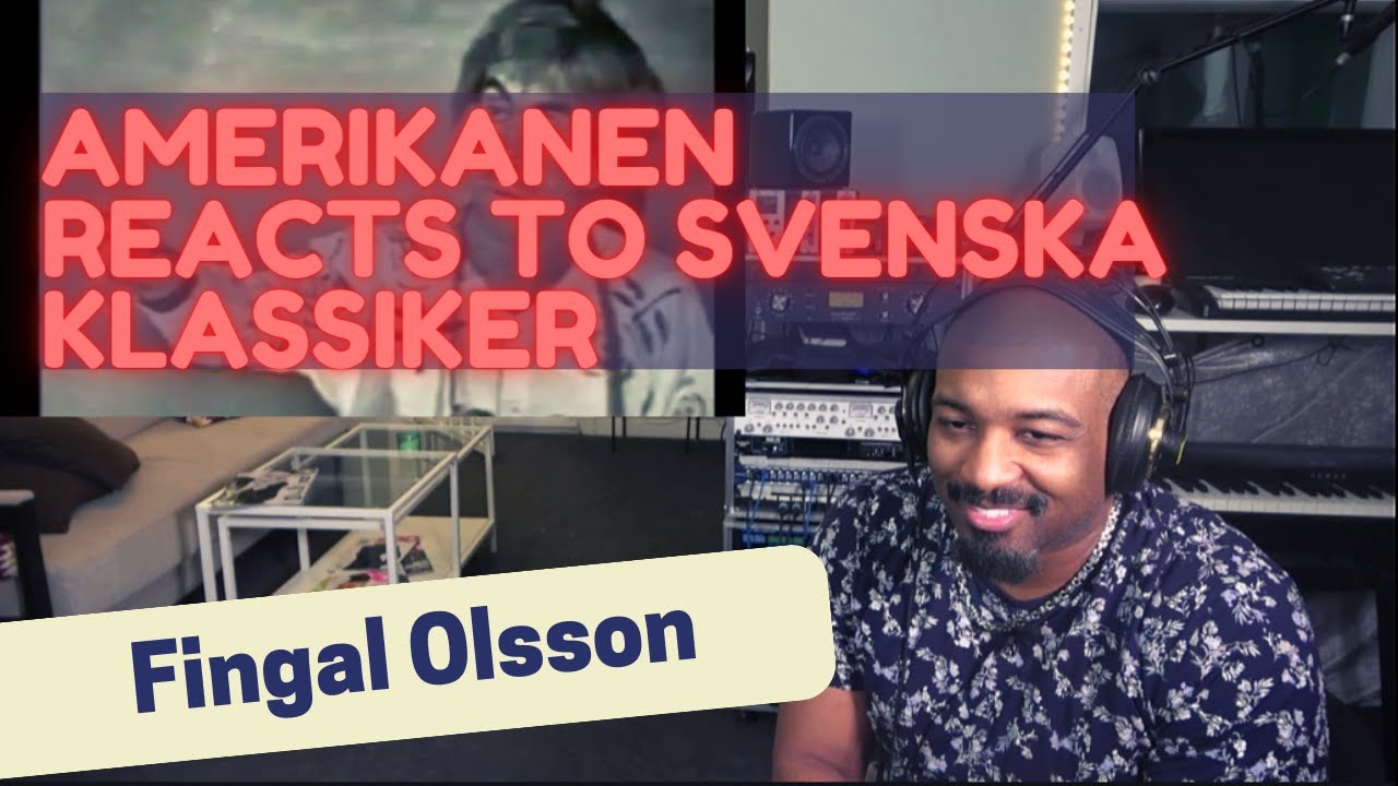 Amerikanen Reacts to Svenska Video Klassiker Fingal Olsson YouTube
