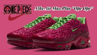 One Piece x Nike Air Max Plus “Ope Ope”