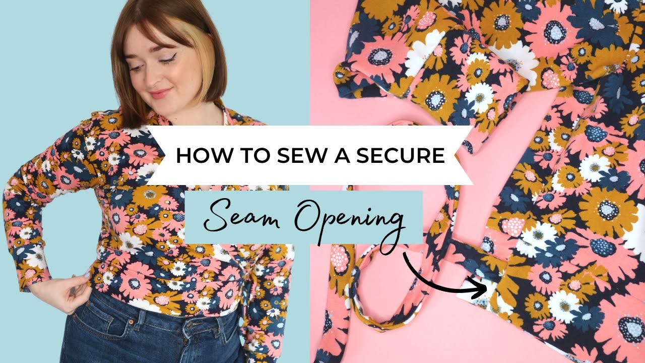 How to Sew a Secure Seam Opening - YouTube