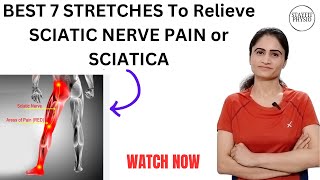 Best 7 Stretches To Relieve Sciatic Nerve Pain| Lumbar Radiculopathy| Sciatica pain relief exercises