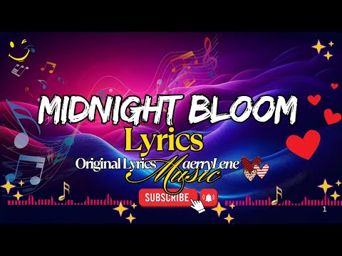 Lyrics Midnight Bloom R B Romantic Love Song