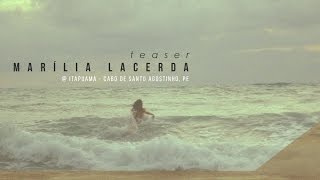 Teaser - Marília Lacerda