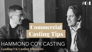 Commercial Casting Tips | from Leading Casting Directors Hammond Cox Casting