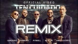 TEN CUIDADO - PITBULL - FARRUKO - IAMCHINO - EL ALFA - OMAR COURTZ   - REMIX LJ (EXTENDED)