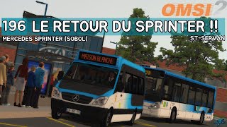 Le Retour Du Sprinter La Chronique Du Bus 196 Omsi 2