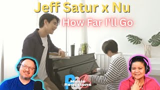 Jeff Satur feat Nu 'How Far I'll Go' (Moana Cover Video) | Couples Reaction!
