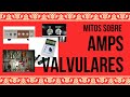 Algunos mitos sobre amps valvulares