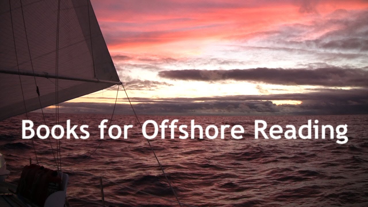 Sailing Books for Offshore Reading