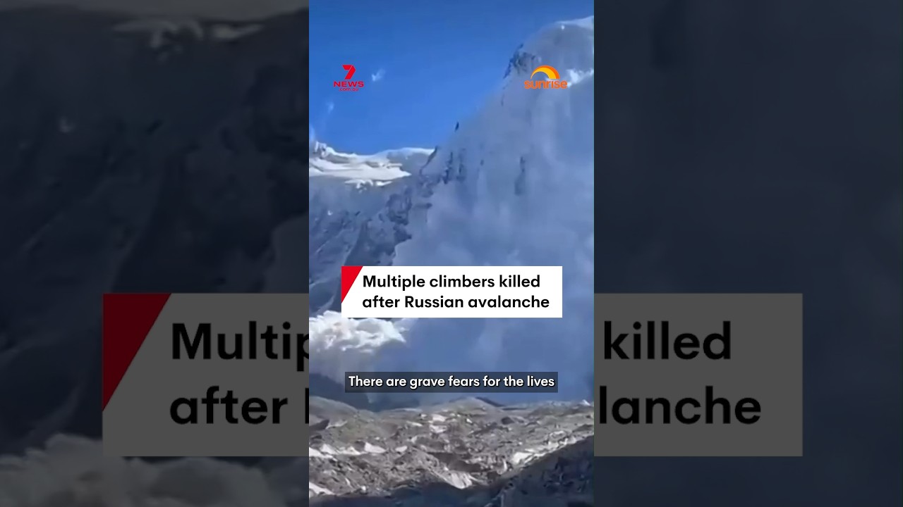 Multiple climbers killed after Russian avalanche