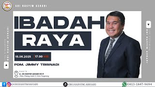 Ibadah Raya | Pdm. Jimmy Trisnadi | GBI Hasyim Ashari
