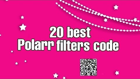 Polarr filters code| Polarr QR codes| photo editing in Polarr| it
