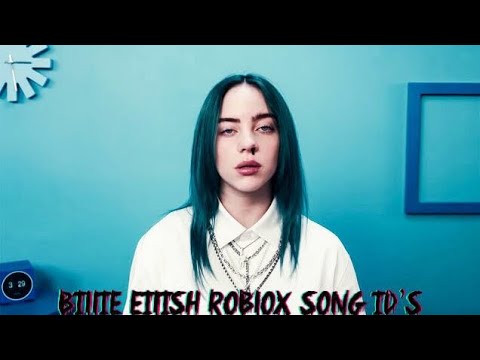 Billie Eilish ROBLOX Song ID’s - YouTube