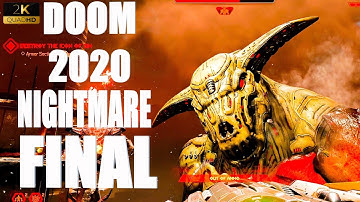 DOOM ETERNAL NIGHTMARE full playthrough no commentary 2k 60fps LAST PART Final Sin